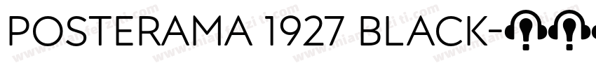 Posterama 1927 Black字体转换